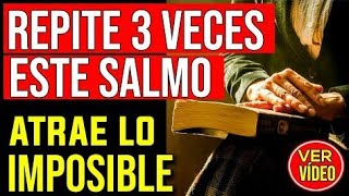 ORACIÓN POR LO IMPOSIBLE CON LOS 12 SALMOS MÁS PODEROSOS DE LA BIBLIA!!!