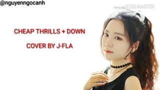 Cheap Thrills + Down (cover by JFla) || video lyrics ||yellow13s