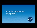 integrate versionone with micro focus alm using the connectall integration platform