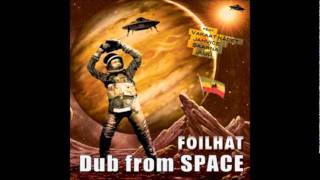 Foilhat dub from SPACE - Kulutus juhlaa Feat. Vakaat kädet