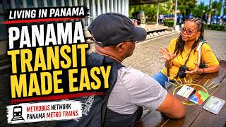 How to Use Panama City's Metro Bus & Train — Full Expat Guide