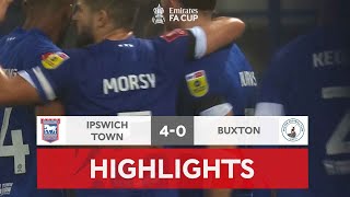 Chaplin Brace Sends The Tractor Boys Through | Ipswich Town 4-0 Buxton | Emirates FA Cup 22-23