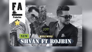 Shvan Duski Ft. Rojbin - Weli Weli - شفان دوسكي و روژبين -  ويلي ويلي (Official Audio)