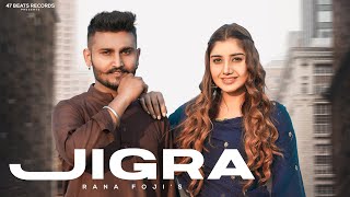 JIGRA-(oficial video) | Rana Foji | Muskan Verma | New punjabi song punjabi Song 2023