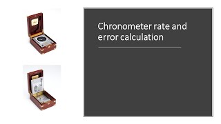 Chronometer rate and error calculation - Example 3
