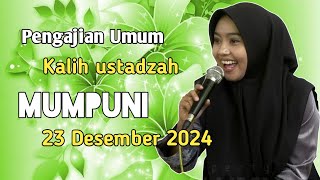 Pengajian Umum Senin Pagi 23 Desember 2024 Sareng Ustadzah Mumpuni Handayayekti Ceramah Ngapak Lucu