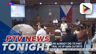 Rep. Chua says lower house already did its part regarding impeachment trial vs. VP Sara Duterte