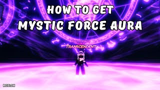 How To Get Mystic Force Aura in Find The Auras | Roblox