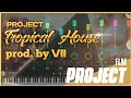 Tropical House_prod. by VII | fl studio mobile