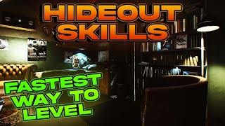 Best ways to LEVEL Hideout skills - Escape from Tarkov - Hideout Skill Guide