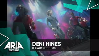 Deni Hines: It's Alright | 1995 ARIA Awards