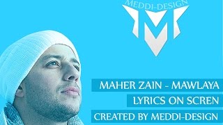 Maher Zain - Mawlaya (with lyrics)