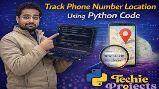 Track Phone Number Location Using Python Code | Track Someone IP Address in Python