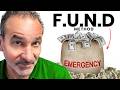 The F.U.N.D. Method For Building & Managing Your Emergency Fund