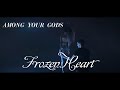 AMONG GODS - Frozen Heart [OFFICIAL MUSIC VIDEO]