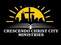 Crescendo Christ City Ministries's Live broadcast