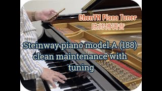 ChenYN Piano Tuner 陈师傅调音 Steinway Piano Model A (188) maintenance and tuning