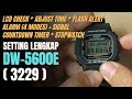 Setting Lengkap G-Shock DW5600E Module Casio 3229 , Cara Pengaturan dan Pengoperasian DW5600