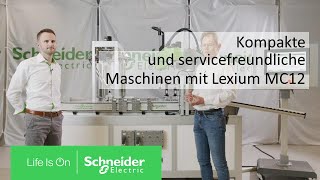 Lexium MC12: Kompakte und servicefreundliche Maschinen | Schneider Electric