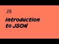 Json tutorial for beginners in javascript.