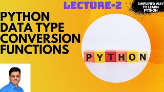 Python: Data Type Conversion Functions