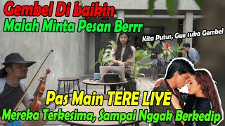 Gembel Dibaikin, Malah Minta Pesan Berr, Pas Main Lagu TERE LIYE Mereka Terkesima.