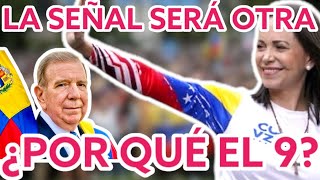 📛 Por qué MARÍA CORINA MACHADO convocó la manifestación el 9 y no el 10 📛 Hipótesis sobre LA SEÑAL