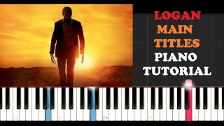 Logan - Main Titles (Piano Tutorial)