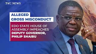 Edo State Deputy Governor Impeached For Alleged Gross Misconduct