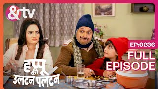 जीजा जी को SP बना देंगे | Happu Ki Ultan Paltan Full Ep - 236 - Happu | Himani - @andtvchannel