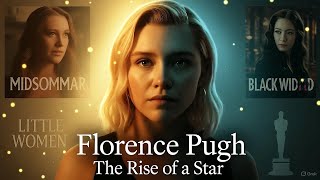 Florence Pugh: The Untold Story of Hollywood’s Fearless Star | Her Stage & Story