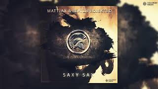 Mattjax \u0026 Beatz Projekted - Saxy Sax