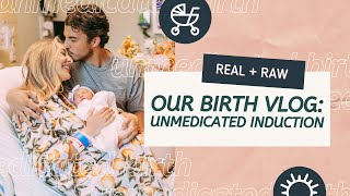 OUR BIRTH VLOG - UNMEDICATED INDUCTION DELIVERY - REAL \u0026 RAW | Jo Johnson Overby