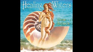 Healing Waters - Dean Evenson [Full Album]