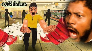 DO NOT WORK AT THIS STORE | Night of the Consumers