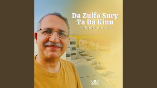 Da Zulfo Sury Ta Da Kinu