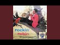 Rockin' Robin