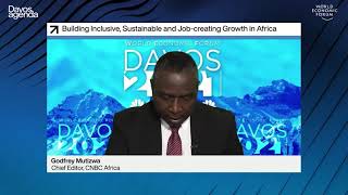 Building Inclusive, Sustainable and Job creating Growth in Africa  DAVOS AGENDA 2021