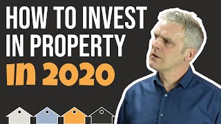 How To Invest In Property In 2020... Buy To Let UK Tips For Your Property Business