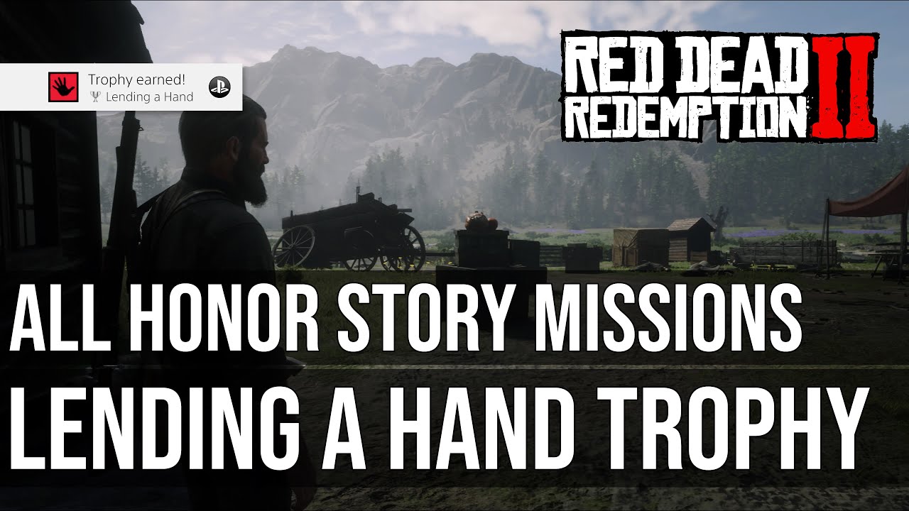 Lending A Hand Trophy (All Optional Honor Story Missions) - Red Dead ...