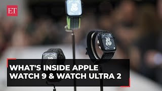 Apple Event 2023: What's inside Apple Watch 9 and Watch Ultra 2