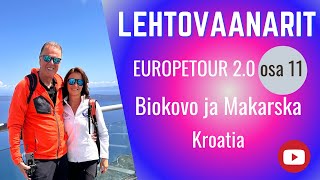 Matkailuautolla Kroatiaan 2.0 osa 11 - Biokovo ja Makarska @Lehtovaanarit