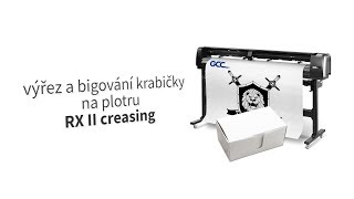 Výřez a bigování krabičky na plotru GCC RX II creasing / www.polyprint.cz