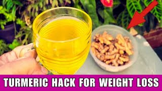 TURMERIC HACK TO LOSE WEIGHT REVIEWS (DO IT TONIGHT) TURMERIC HACK RECIPE FOR WEIGHT LOSS