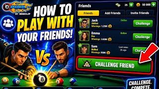 How to Play with Your Friends in 8 Ball Pool (Tutorial Guide)
