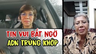 Tin vui đến giữa giờ tuyệt vọng. Thông tin mờ nhạt nhưng xét nghiệm ra đúng Mẹ con. Xin chúc mừng.