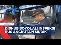 Inspeksi Bus Angkutan Mudik, Petugas Periksa Kondisi Kendaraan Hingga Kesehatan Kru Bus