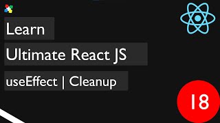 18. useEffect Cleanup | React JS | #reactjs #reactjstutorial