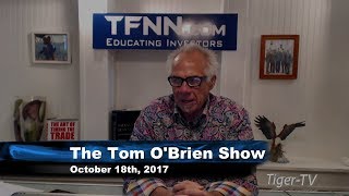 October 19th Tom O'Brien Show on TFNN - 2017