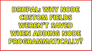 Drupal: Why node custom fields weren't saved when adding node programmatically?